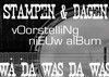 Stampen & Dagen: 'Wa da was, da was' - Avondconcert