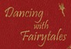 Dancing With Fairytales (vr.)